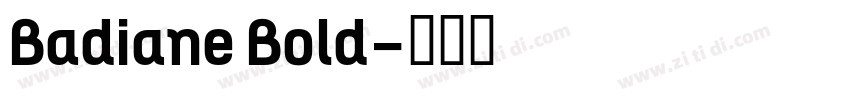 Badiane Bold字体转换